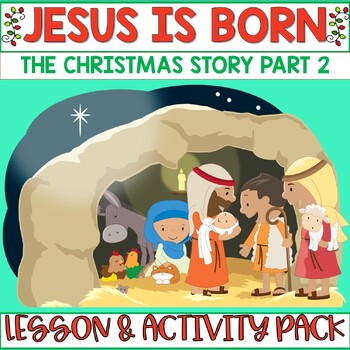 Preview of Jesus is born The Nativity Bible Lesson Craft Activities Christmas Sunday School