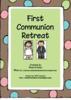 Preview of First Communion Retreat - Eucharist knowledge