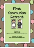 First Communion Retreat - Eucharist knowledge