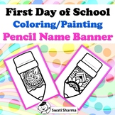 8, 1st Day, Back to School, Pencil Name Tag, Coloring Acti
