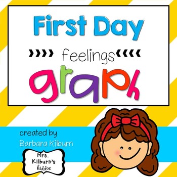 First Day Feelings Graph {FREE}