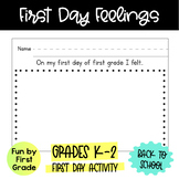 First Day Feelings Handout! (1st grade)