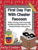 First Day Fun with Chester Raccoon: Activities Based on Th