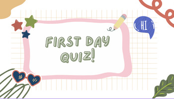 Preview of First Day Get to Know the Teacher "QUIZ"- TEMPLATE
