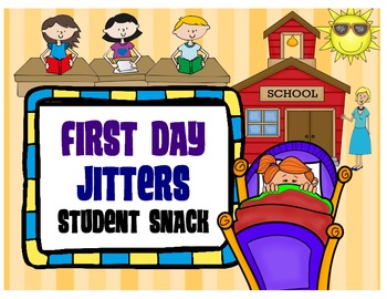 Preview of First Day Jitters Snack/ Treat/ Gift/ Goodie Tag or Bag Topper