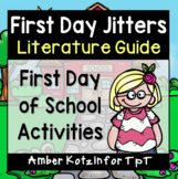 First Day Jitters - Back to School Literature Guide