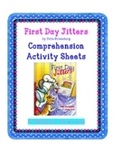 First Day Jitters Comprehension Activity Sheets