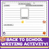 First Day of School Writing Activity!  Combinable with FIR