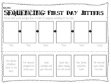 First Day Jitters & Last Day Blues - Sequencing Worksheets