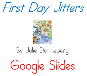 First Day Jitters Read Aloud Online First Day Jitters Read Aloud Google Slides By Startacular Resources