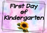 First Day Photo Sign