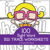 Sight Word Big Trace Worksheets