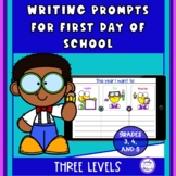 Writing Prompts for the First Day of School Differentiated