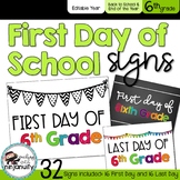 First Day and Last Day of School Signs - 6th Grade