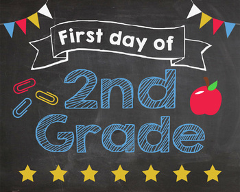 First Day Of 2nd Grade Sign Printable