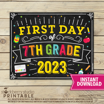 Preview of First Day of 7th Grade Sign 2023 Printable Digital 1st Day School Chalkboard