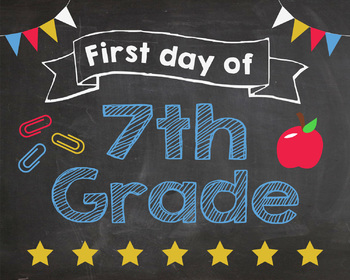 Preview of First Day of 7th Grade sign - PRINTABLE