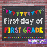 First Day of First Grade 1 Chalkboard Chalk Sign Back to S