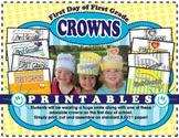 First Day of Schol Crowns **First Grade**