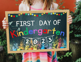First Day of Kindergarten 2023