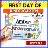 First Day of Kindergarten Award - Certificate - EDITABLE -