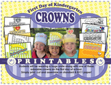 First Day of School Crowns **Kindergarten**
