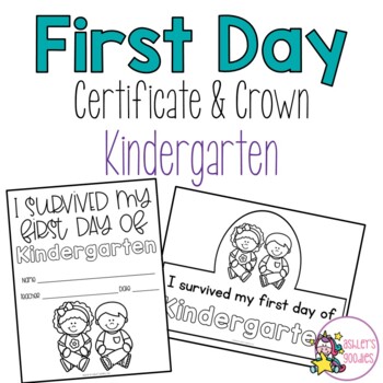 First Day of Kindergarten Certificate and Crown by Ashley s Goodies