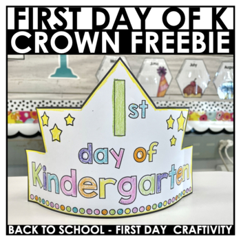 Preview of First Day of Kindergarten Crown Freebie