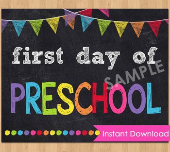 Preview of First Day of Preschool Sign Printable Back to School Chalkboard Poster