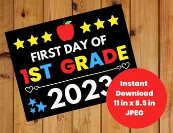 Preview of First Day of School 1st Grade Sign (Instant Download)