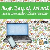 First Day of School: A Back to School Digidoc™ Activity fo