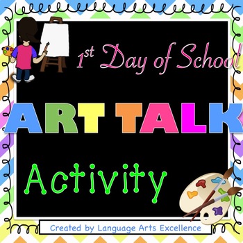 Preview of First Day of School "Art Talk"