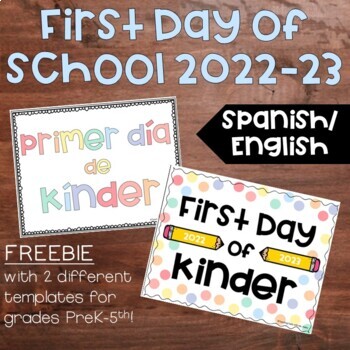 Preview of First Day of School '23-24 Signs (FREEBIE, Pre-K to 5th Grade)
