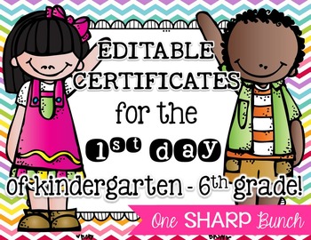 Preview of First Day of School Certificates {EDITABLE}