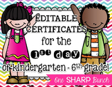 First Day of School Certificates {EDITABLE}