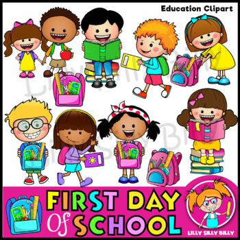 Preview of First Day of School - Clipart in BLACK & WHITE/ full color. {Lilly Silly Billy}