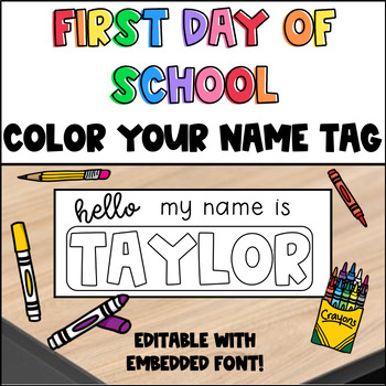 Preview of First Day of School: Color Your Name Tag | Back to School |