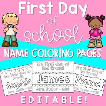 Preview of First Day of School Coloring Pages EDITABLE
