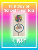 First Day of School EDITABLE Treat Tag