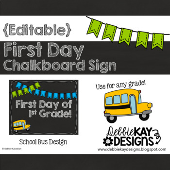 First Day of School Editable Chalkboard Sign Bus
