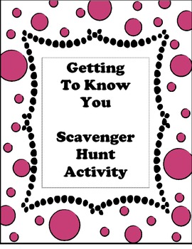Preview of First Day of School - Getting to know you Scavenger Hunt