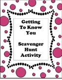 First Day of School - Getting to know you Scavenger Hunt
