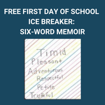 Preview of Free First Day of School Ice Breaker: Six-word Memoir
