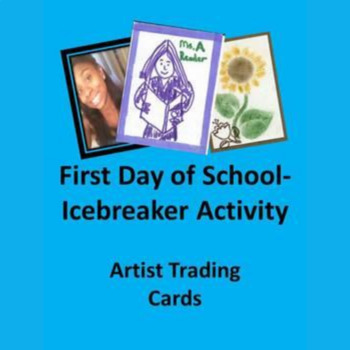 Preview of First Day of School Icebreaker- Artist Trading Cards