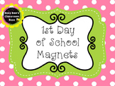 First Day of School Magnets
