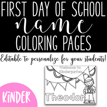 Preview of First Day of School Name Coloring Pages - Kindergarten