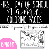 First Day of School Name Coloring Pages - Kindergarten