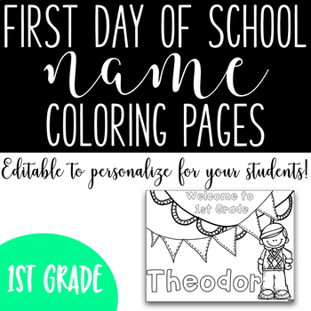 Preview of First Day of School Name Coloring Pages - First Grade