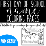 First Day of School Name Coloring Pages - Second Grade