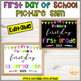 First Day of School Picture Sign Back To School editable 2023